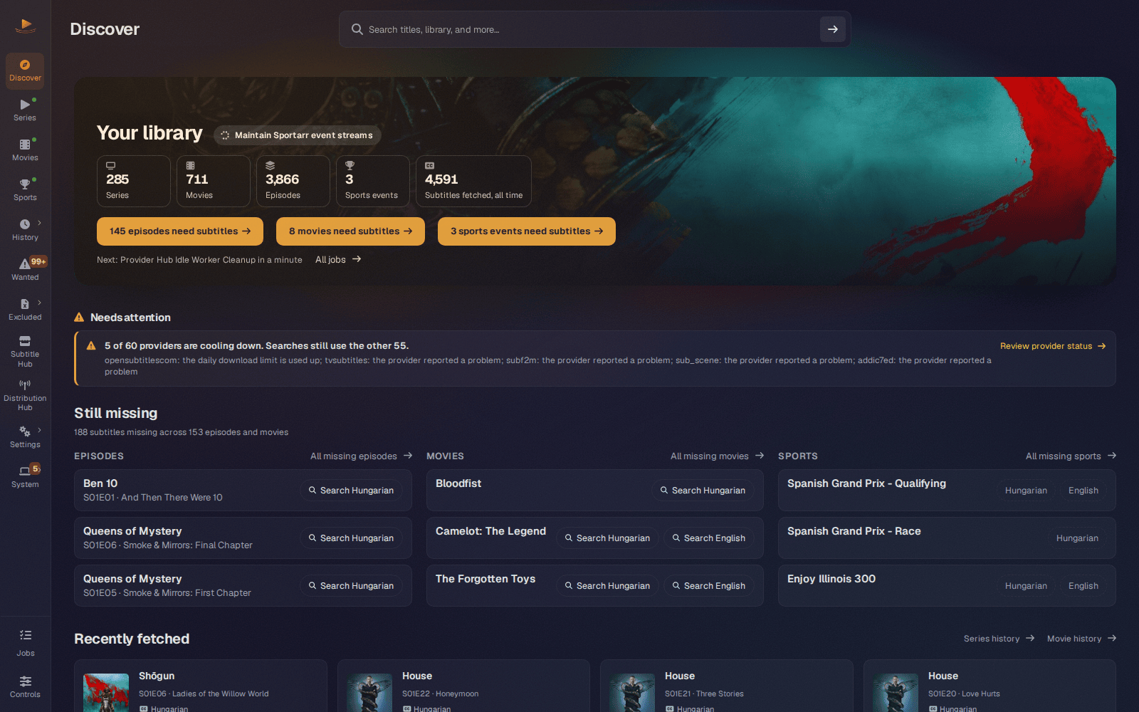 The Discover page as the Bazarr+ homepage: a library banner over artwork with counts for series, movies, episodes, sports events and subtitles fetched, buttons for the episodes, movies and sports events that still need subtitles, a Still missing queue in three columns, and a Recently fetched row
